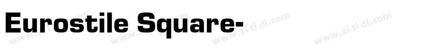 Eurostile Square字体转换